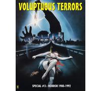 VOLUPTUOUS TERRORS Special #3: Horror (1980-1992) (The Art of Cinema)