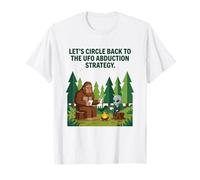 Volvamos a la Estrategia de secuestro OVNI Bigfoot Alien Camiseta