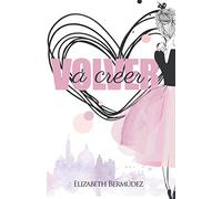 Volver a creer (Serie Volver)