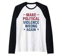 Volver a equivocarse la Violencia política activismo por la Paz Camiseta Manga Raglan