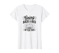 Volver a la Cama después de Esto Camiseta