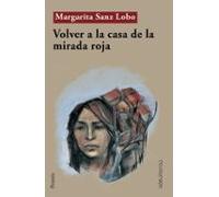 Volver A La Casa De La Mirada Roja