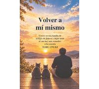 Volver a mí mismo: Crecer en una familia de testigos de Jehová y dejar atrás el «no hay más remedio» a los sesenta