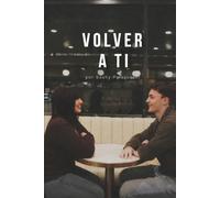 Volver a Ti