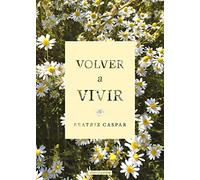 Volver a vivir: 730 (Poesía Carena)