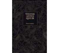 Volver Antes Que Ir