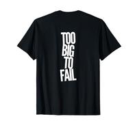 Volver Imprimir Humor Texto Gracioso para la Gente Gracioso Demasiado Grande para fallar Camiseta
