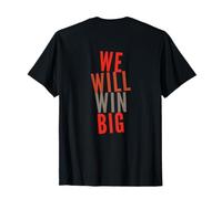 Volver Imprimir Humor Texto Gracioso para la Gente Gracioso Ganaremos a lo Grande Camiseta