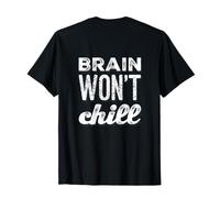 Volver Print Ansiedad Humor Texto Pensar Demasiado El Cerebro no se Camiseta