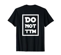 Volver Print Don't Talk To Me People Funny Please Don't TTM Camiseta