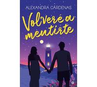 Volveré a mentirte (ROMANTICA)