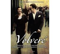 Volveré: La historia real de un amor y unos lazos familiares sacudidos por la Guerra Civil española en el Alto Aragón