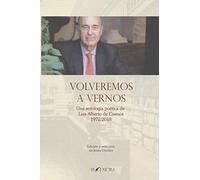 Volveremos a vernos: Edición y selección deJesús Urceloy: 1 (BEATUS ILLE)