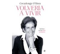Volvería A Vivir
