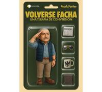 Volverse facha: Una terapia de conversión (Voces de hoy)