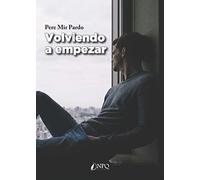 Volviendo A Empezar