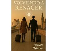 VOLVIENDO A RENACER
