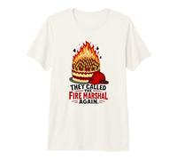 Volvieron a Llamar al Jefe de Bomberos Cumpleaños Vejez Humor Camiseta Premium