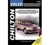 Volvo Coupes/Sedans/Wagons (70 - 89) (Chilton): Coupes/Sedans/Wagons : 1970-89 Repair Manual (Chilton's Total Car Care Repair Manual)