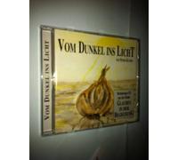 Vom Dunkel ins Licht