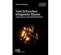 Vom Erforschen klingender Räume: Aribert Reimann: DIE GESPENSTERSONATE