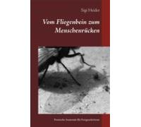 Vom Fliegenbein Zum Menschenrücken (ebook)