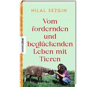 Vom fordernden und beglückenden Leben mit Tieren