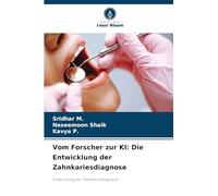 Vom Forscher zur KI: Die Entwicklung der Zahnkariesdiagnose