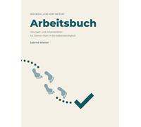 Vom Kopf ins Tun - Das Arbeitsbuch: Schreib Deine Idee ins Tun - Schritt für Schritt zum tragfähigen Konzept