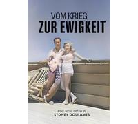 Vom Krieg in die Ewigkeit