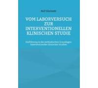Vom Laborversuch Zur Interventionellen Klinischen Studie (ebook)