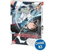 Vom Landei zum Schwertheiligen - Ich bin nur ein alter Schwertmeister vom Land, aber meine Schülerinnen lassen mich nicht in Frieden! 07: Der Manga zum neuen Hit-Anime: 7
