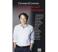 Vom Leben und anderen Zumutungen: Gespräche mit Zeitgenossen