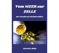 Vom MEER zur ZELLE: Die Vorteile von Fischöl erklärt.