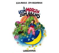 Vom Morgen bis zum Abend