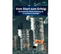 Vom Start zum Erfolg Dein Online-Business