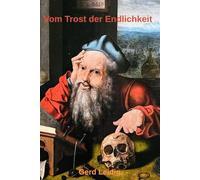 Vom Trost der Endlichkeit