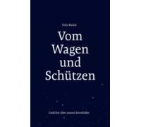 Vom Wagen Und Schützen (ebook)