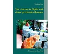 Von Ameisen In Gefahr Und Einem Sprechenden Brunnen (ebook)