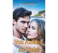 Von Anfang an Liebe