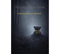 Von Angela zu Anea: Zwischen Feuer und Schatten (Tenebris-Saga)