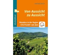 Von Aussicht zu Aussicht: Wandern in der Region Stuttgart mit dem VVS