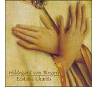 Von Bingen, Hildegard - Ecstatic Chants
