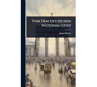 Von Dem Deutschen National-geist
