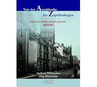 Von der Arschkerbe bis Zipollenhagen: Stralsunder Straßen und ihre Geschichte - Altstadt