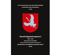 "Von der innerdeutschen Grenze über Nordrhein-Westfalen und den Rhein zurück nach Nordhessen (1. Teil)": "Die Strukturen und Verbände des deutschen Heeres (Teil 10)"