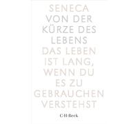 Von der Kürze des Lebens: Kleine Bibliothek der Weltweisheit: 4211