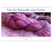 Von der Rohwolle zum Faden (Tischkalender 2026 DIN A5 quer), CALVENDO Monatskalender: Rohwolle verarbeiten und zur Wolle spinnen,