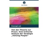 Von der Theorie zur Praxis. Eine kritische Analyse der Strategie „Valuing People“
