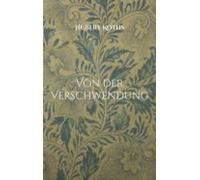 Von Der Verschwendung (ebook)